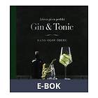 Jakten på en perfekt Gin & Tonic (E-bok)