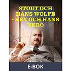 Stout och hans Wolfe Rex Nero, (E-bok)