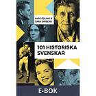 Historiska Media 101 historiska svenskar, (E-bok)