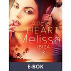 LUST Melissa 3: Ibiza erotisk novell, (E-bok)