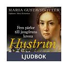 Historiska Media Hustrun, Ljudbok