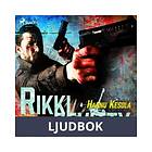 Rikki revitty, Ljudbok