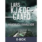 Mänskliga kvarlevor, (E-bok)