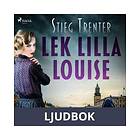 Lek, lilla Louise!, Ljudbok