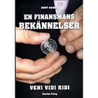 Ekerlids En finansmans bekännelser : veni, vidi, ridi