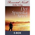 Det spanska arvet, (E-bok)