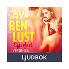 LUST Av ren lust: Efterfest, Ljudbok