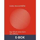Jag vill att mina barn ska tillhöra (E-bok)