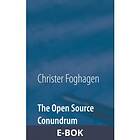 The Open Source Conundrum (E-bok)