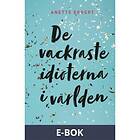 De vackraste idioterna i världen (E-bok)