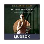 B. J. Harrison Reads The Circular Staircase, Ljudbok