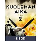 Kuoleman aika: Osa 2 (E-bok)