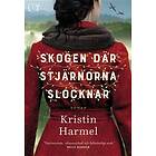 Lavender Lit Skogen där stjärnorna slocknar (E-bok)