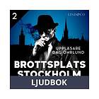 Brottsplats Stockholm Del 2, Ljudbok