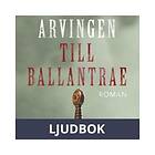 Arvingen till Ballantrae, Ljudbok