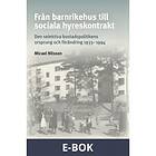 Nordic Academic Press Från barnrikehus till sociala hyreskontrakt: Den