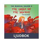 The Magical Falcon 3 Queen of the Demons, Ljudbok