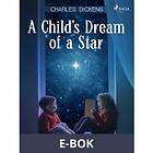 A Child s Dream of a Star (E-bok)