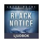 Black notice: Osa 2, Ljudbok