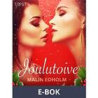 LUST Joulutoive eroottinen novelli (E-bok)