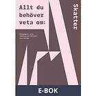 Allt du behöver veta om skatter (E-bok)