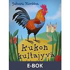 Kukon kultajyvä (E-bok)