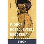 Modernista Bröderna Karamazov 2 (E-bok)