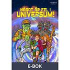 Något är fel i universum! (E-bok)