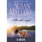 Allt eller inget (E-bok)