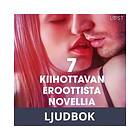 LUST 7 kiimaisen eroottista novellia Alexandra Södergranilta, Ljudbok