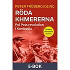 Historiska Media Röda khmererna (E-bok)