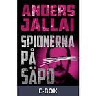 Pub Lic Spionerna på Säpo (E-bok)