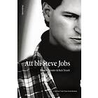 Modernista Att bli Steve Jobs