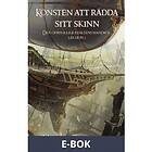 Konsten att rädda sitt skinn (E-bok)