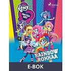 My Little Pony Equestria Girls Rainbow rokkaa (E-bok)