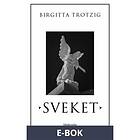 Modernista Sveket (E-bok)