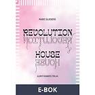 Revolution House (E-bok)