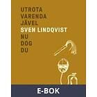 Nirstedt/litteratur Utrota varenda jävel/Nu dog du (E-bok)