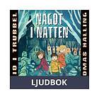 Alfabeta Något i natten, Ljudbok