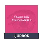 Stärk din självkänsla, Ljudbok