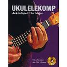 Ukulelekomp : akordspel från början inkl CD