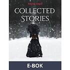 Collected Stories (E-bok)