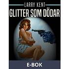 Glitter som dödar (E-bok)