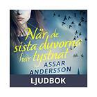 När de sista duvorna har tystnat, Ljudbok