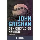 Den oskyldige mannen (E-bok)