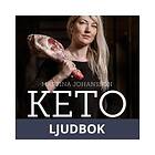 Keto: den kompletta boken om ketogen kost, Ljudbok