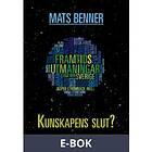 Volante Kunskapens slut? (E-bok)