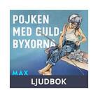 Modernista Pojken med guldbyxorna, Ljudbok