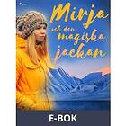 Mirja och den magiska jackan (E-bok)
