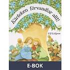 Kärleken förvandlar allt (E-bok)